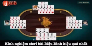 Luật chơi Mậu Binh - Quy định cần biết khi chơi game J88